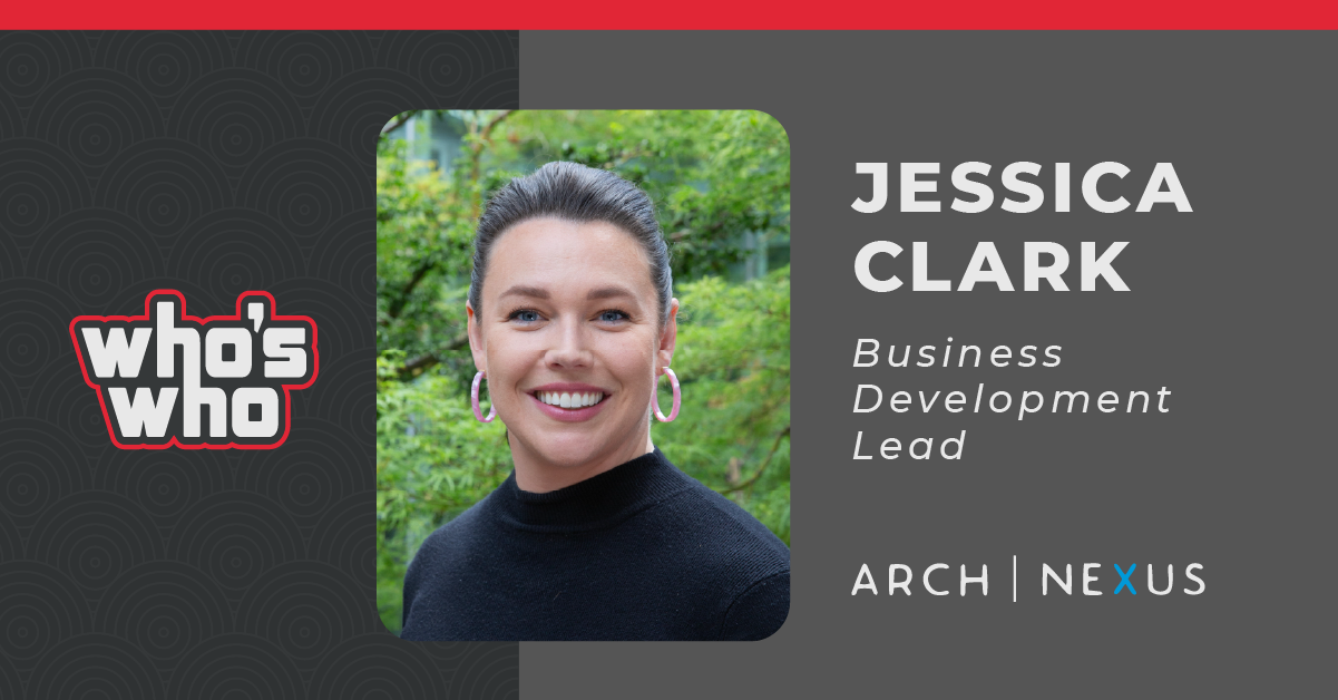 MARKETLINK's "Who's Who" logo on the left, the Arch Nexus logo in the bottom right, and a photo of Jessica Clark central with the following text: Jessica Clark; Business Development Lead